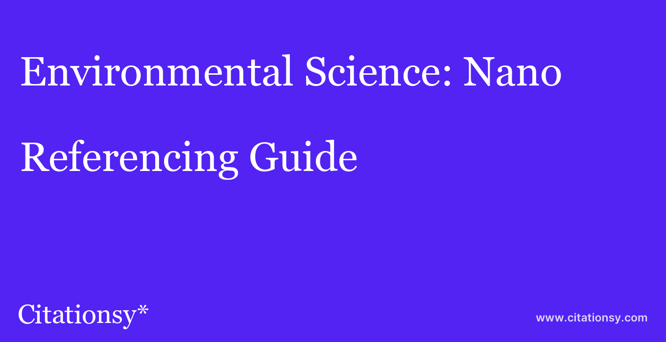 cite Environmental Science: Nano  — Referencing Guide